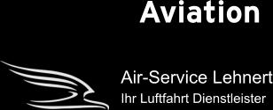 Air-Service Lehnert Ihr Luftfahrt Dienstleister Aviation